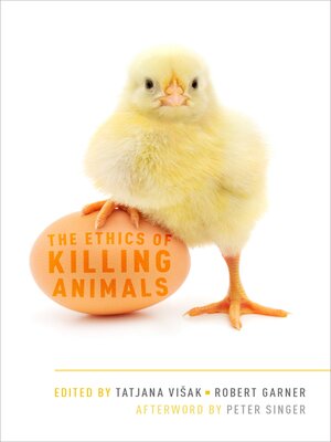 cover image of The Ethics of Killing Animals